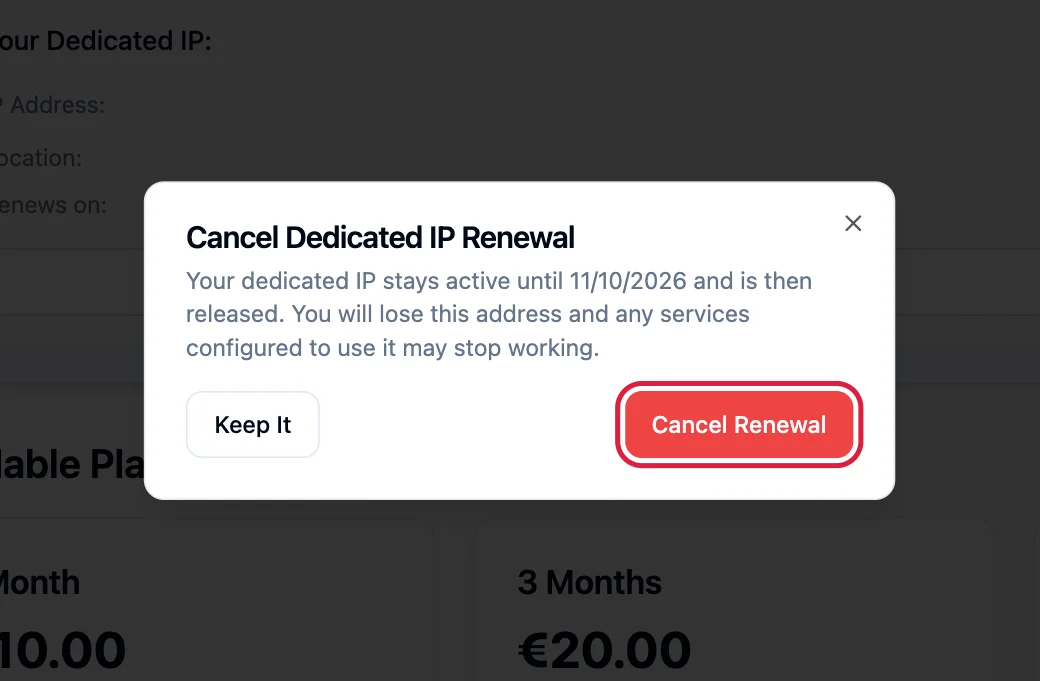 The Cancel Dedicated IP Renewal question with the Cancel Renewal button highlighted